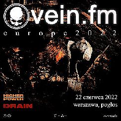 Bilety na koncert VEIN.FM + HIGHER POWER, DRAIN w Warszawie - 22-06-2022