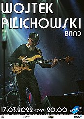 Bilety na koncert Wojtek Pilichowski Band w Poznaniu - 17-03-2022