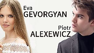 Bilety na koncert Eva Gevorgyan & Piotr Alexewicz. Mistrzowie klasyki w wykonaniu Generacji Z w Krakowie - 04-04-2022