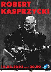 Bilety na koncert Robert Kasprzycki: „Mała Łazienkowa” w Poznaniu - 16-03-2022