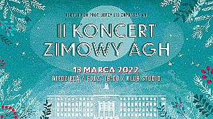 Bilety na koncert II Koncert Zimowy AGH: Czerwony Tulipan, L. Luther, Grupa Bez Jacka, Czarny Nosal, J. Wasik i inni! w Krakowie - 13-03-2022