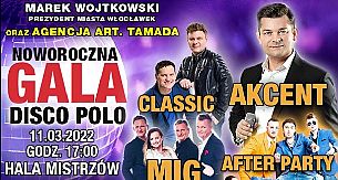 Bilety na koncert Zenek Martyniuk - Noworoczna Gala Disco Polo - Zenek Martyniuk i Akcent, MIG, Classic, After Party we Włocławku - 11-03-2022