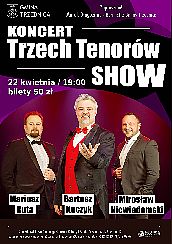 Bilety na koncert Trzech Tenorów SHOW w Trzebnicy - 22-04-2022