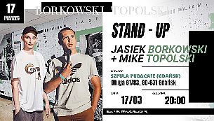 Bilety na koncert Stand-up: Jasiek Borkowski - Wieczór stand-up, podczas którego wystąpią Jasiek Borkowski i Mike Topolski - 17-03-2022
