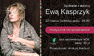 Bilety na koncert Spotkanie z aktorką Ewą Kasprzyk + muzyczna niespodzianka w Józefowie - 12-03-2022
