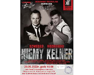 Bilety na spektakl  pt. "Niemy Kelner" - Starogard Gdański - 29-05-2022