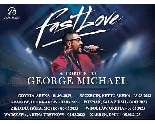 Bilety na koncert FASTLOVE A TRIBUTE TO GEORGE MICHAEL - FastLove, a tribute to George Michael w Zielonej Górze - 03-03-2023