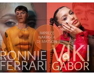Bilety na koncert Viki Gabor & Ronnie Ferrari - rozkręca DJ Matson - Viki Gabor & Ronnie Ferrari w Płocku - 26-06-2022