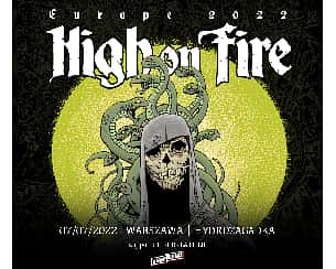 Bilety na koncert High On Fire | Warszawa - 07-07-2022