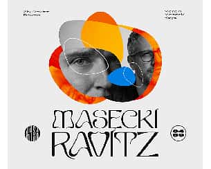Bilety na koncert Masecki & Ravitz w Warszawie - 09-04-2022