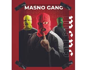 Bilety na koncert Perfforma: Masno Gang w Dzierżoniowie - 19-03-2022