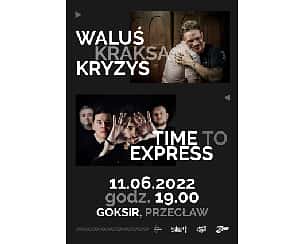 Bilety na koncert WaluśKraksaKryzys & Time To Express w Przecławiu - 11-06-2022