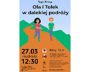 Bilety na koncert Spektakl dla dzieci „Ola i Tolek w dalekiej podróży” w Andrychowie - 27-03-2022