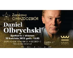 Bilety na spektakl Zamkowy Gwiazdozbiór - Daniel Olbrychski - Szczecin - 20-04-2022