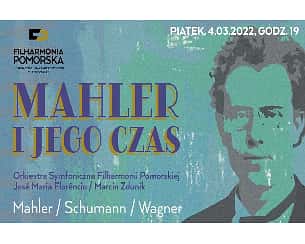 Bilety na koncert Mahler i jego czas w Bydgoszczy - 04-03-2022