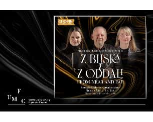 Bilety na koncert Z bliska i z oddali. In memoriam Joanna Bruzdowicz w Warszawie - 12-03-2022