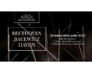 Bilety na koncert BEETHOVEN | BACEWICZ | HAYDN - koncert symfoniczny w Warszawie - 26-03-2022