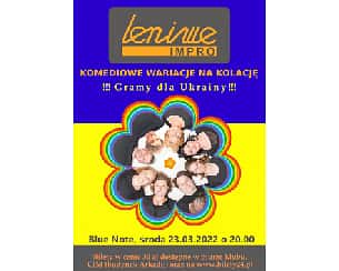 Bilety na kabaret Leniwe Impro: Komediowe wariacje na kolację - dla Ukrainy w Poznaniu - 23-03-2022