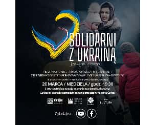 Bilety na koncert charytatywny - "Solidarni z Ukrainą | Jednym Głosem" w Warszawie - 20-03-2022