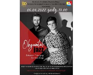 Bilety na koncert Bolewski & Tubis "Obywatel Jazz" – koncert w MEDIATECE w Grodzisku Mazowieckim - 06-04-2022