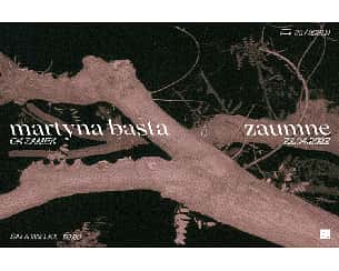 Bilety na koncert ZAUMNE I MARTYNA BASTA w Poznaniu - 22-04-2022