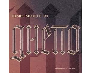 Bilety na koncert One Night In Ghetto: DJ MELL G  (JUICY GANG RECORDS) w Sopocie - 23-04-2022