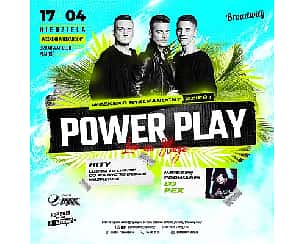 Bilety na koncert POWER PLAY | Live on stage | Zamość - 17-04-2022