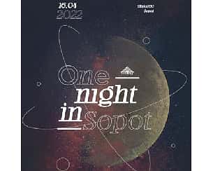 Bilety na koncert One Night In Sopot: RYSY live | Lulu Malina - 16-04-2022