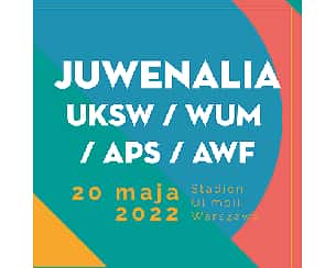 Bilety na koncert Juwenalia UKSW x WUM x APS x AWF 2022 w Warszawie - 20-05-2022