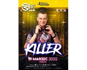 Bilety na koncert DJ KILLER @ RESET ŚWIEBODZIN - 19-03-2022