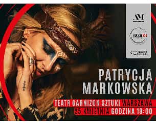 Bilety na koncert Patrycja Markowska - SłuchAM powered by Croma w Warszawie - 25-04-2022