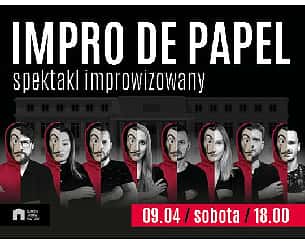 Bilety na kabaret Impro de Papel - spektakl improwizowany - Impro de Palel - spektakl improwizowany w Gdańsku - 09-04-2022