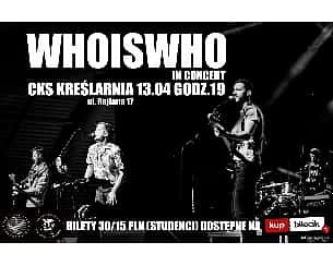 Bilety na koncert WHOISWHO - W przerwie trasy "Bez Pretensji" w Koszalinie - 13-04-2022