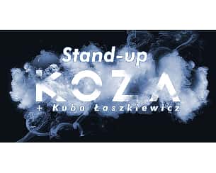 Bilety na koncert Kancelaria Stand-Upu - KOZA / Stand-up / Poznań / 22.03.2022 - 22-04-2022