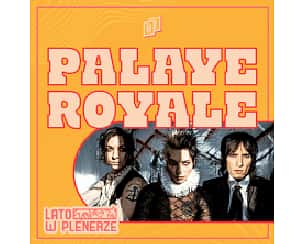 Bilety na koncert Palaye Royale w Poznaniu - 17-08-2022