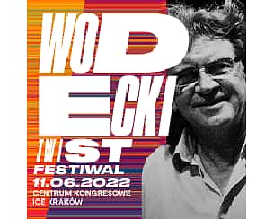 Bilety na GALA "WODECKI UROCZYSTY” - Wodecki Twist Festival 2022 Bilety na GALA "WODECKI UROCZYSTY” - Wodecki Twist Festival 2022