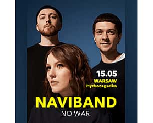 Bilety na koncert Naviband w Warszawie - 15-05-2022