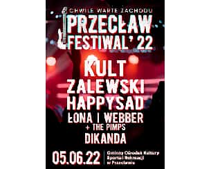 Bilety na Przecław Festiwal 2022 - Kult | Zalewski | Happysad | Łona i Webber | Dikanda