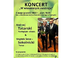 Bilety na koncert Andrzej Tatarski i Voytek Soko Sokolnicki - W wiosennym nastroju w Przemyślu - 06-05-2022