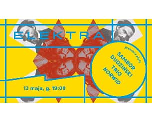 Bilety na koncert Sambor Dudziński Trio/Norwid – premiera płyty w Warszawie - 13-05-2022