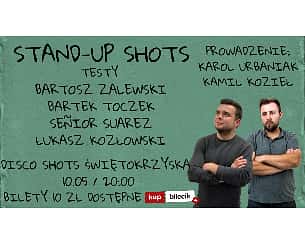 Bilety na kabaret Stand-up Shots - Bartosz Zalewski, Bartek Toczek, Senior Suarez, Łukasz Kozłowski w Warszawie - 10-05-2022