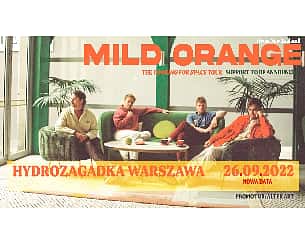 Bilety na koncert Mild Orange w Warszawie - 26-09-2022