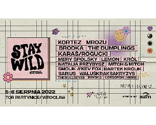 Bilety na Stay Wild Festival