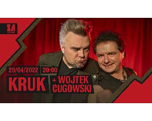 Bilety na koncert KRUK & Wojtek Cugowski w Krakowie - 29-04-2022