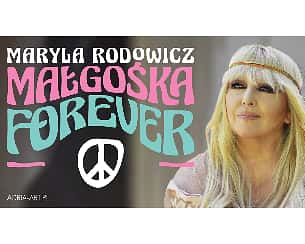 Bilety na koncert Maryla Rodowicz Małgośka Forever w Toruniu - 19-05-2022