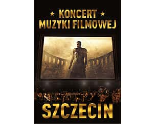 Bilety na koncert Muzyki Filmowej - Szczecin - 11-02-2023