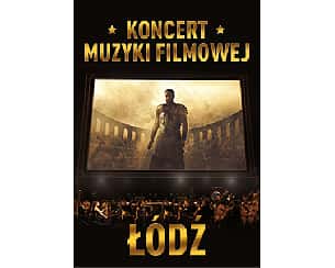 Bilety na koncert Muzyki Filmowej - Łódź - 19-03-2023