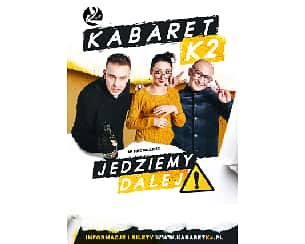 Bilety na kabaret K2 - Jedziemy dalej w Rewalu - 05-08-2021