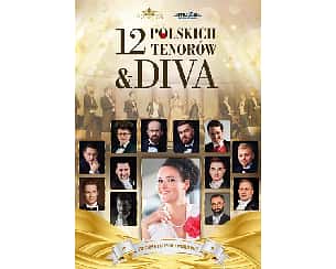 Bilety na koncert 12 Polskich Tenorów & Diva w Dąbrowie Górniczej - 12-11-2022