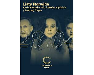 Bilety na koncert Listy Norwida – Kasia Pietrzko / Maciej Kądziela / Andrzej Chyra w Bielsku-Białej - 28-04-2022